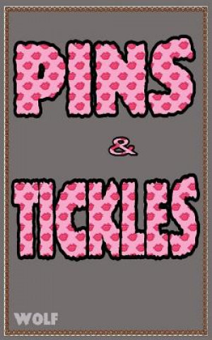 Pins & Tickles
