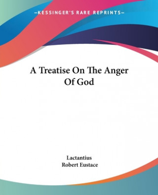 Treatise On The Anger Of God