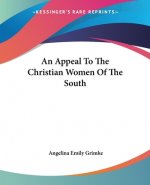 Appeal To The Christian Women Of The South