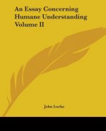 Essay Concerning Humane Understanding Volume II