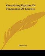 Containing Epistles Or Fragments Of Epistles
