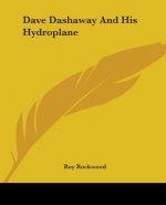 Dave Dashaway And His Hydroplane