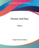 Dreams And Days