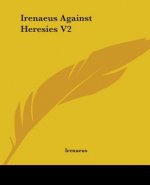 Irenaeus Against Heresies
