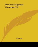 Irenaeus Against Heresies