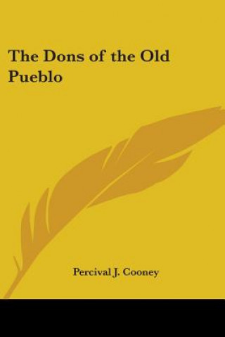 The Dons of the Old Pueblo