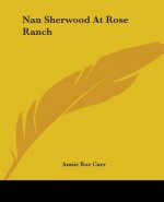 Nan Sherwood At Rose Ranch