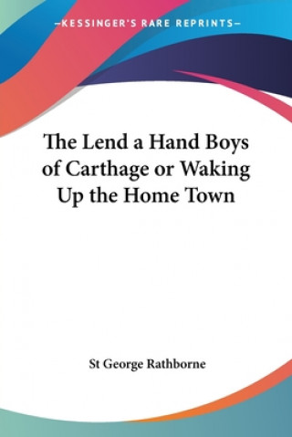 Lend a Hand Boys of Carthage or Waking Up the Home Town