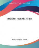 Racketty-Packetty House