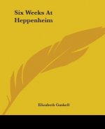 Six Weeks At Heppenheim