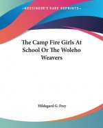 Camp Fire Girls At School Or The Woleho Weavers