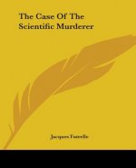 Case Of The Scientific Murderer