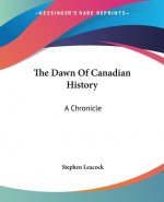 Dawn Of Canadian History