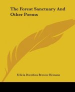 Forest Sanctuary And Other Poems