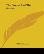 Garret And The Garden