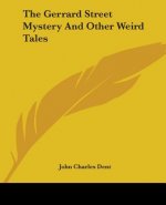 Gerrard Street Mystery And Other Weird Tales