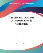 Life And Opinions Of Tristram Shandy, Gentleman
