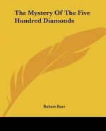 Mystery Of The Five Hundred Diamonds