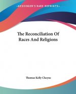 Reconciliation Of Races And Religions