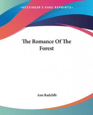 Romance Of The Forest
