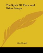 Spirit Of Place And Other Essays