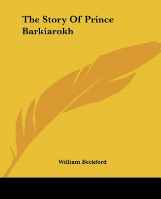 Story Of Prince Barkiarokh