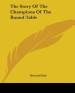 Story Of The Champions Of The Round Table