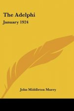 The Adelphi: January 1924