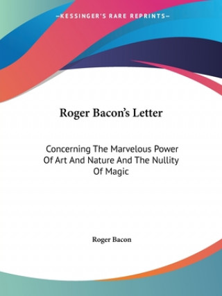 Roger Bacon's Letter