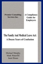 Family And Medical Leave Act