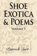 Shoe Exotica & Poems