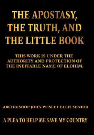 Apostasy, The Truth, and The Little Book