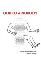 Ode to A Nobody