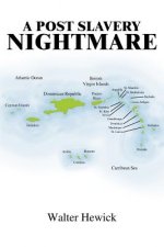 Post Slavery Nightmare