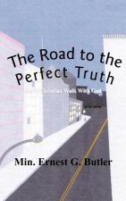 Road to the Perfect Truth
