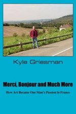 Merci, Bonjour and Much More