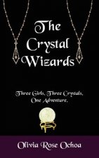 Crystal Wizards