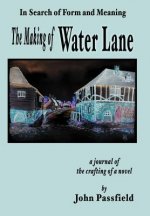 Making of Water Lane