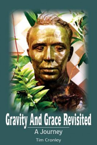 Gravity And Grace Revisited