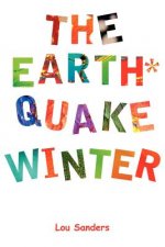 Earthquake Winter