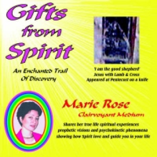 Gifts from Spirit