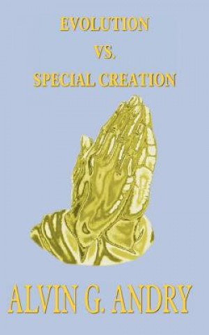 Evolution Vs. Special Creation