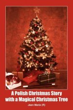 Polish Christmas Story with a Magical Christmas Tree