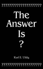 Answer Is?