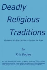 Deadly Religious Traditions