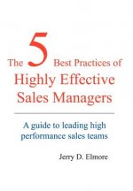 5 Best Practices of Highly Effective Sales Managers