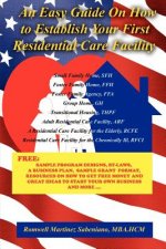 Easy Guide On How to Establish Your First Residential Care Facility