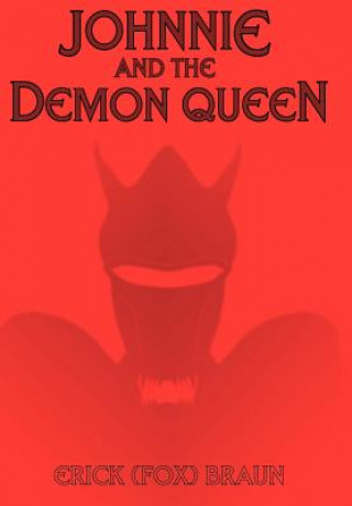 Johnnie and the Demon Queen