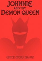 Johnnie and the Demon Queen