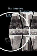 Intuitive Promise of Life